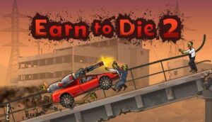 tai game Earn to Die 2 mod apk